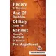 History Of Florence And Of The Affairs Of Italy From The Earliest Times To The Death Of Lorenzo The Magnificent