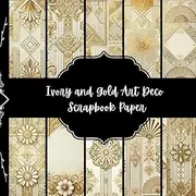 Ivory and Gold Art Deco Scrapbook Paper, Elegant Junk Journal Paper, Abstract Decorative Paper, DIY Projects, Origami, Collage Sheets, Decoupage Paper, 8,5" by 8,5" inches, 10 Designs, Double Sided