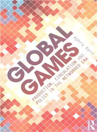 在飛比找三民網路書店優惠-Global Games ─ Production, Cir