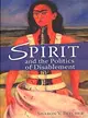 Spirit and the Politics of Disablement