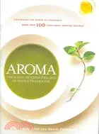 在飛比找三民網路書店優惠-Aroma: The Magic of Essential 