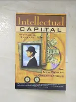 【書寶二手書T2／大學商學_GTQ】INTELLECTUAL CAPITAL: THE NEW WEALTH OF ORGANIZATIONS_STEWART, THOMAS A.