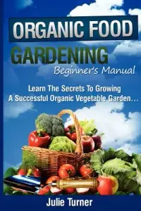 在飛比找博客來優惠-Organic Gardening Beginner’s M