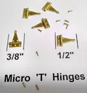 MICRO " T " HINGE For Doll-Houses 1:12 Scale SOLID BRASS PACKAGE OF 6 HINGES