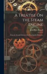 在飛比找博客來優惠-A Treatise On the Steam Engine