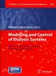 Modeling and Control of Dialysis Systems ─ Modeling Techniques of Hemodialysis Systems