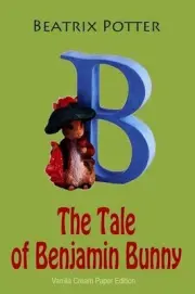 The Tale of Benjamin Bunny by Beatrix Potter (English) Paperback Book