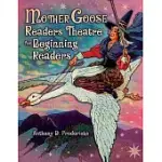 MOTHER GOOSE READERS THEATRE FOR BEGINNING READERS