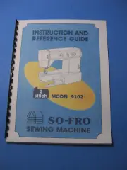 SO-FRO 9102 Sewing Machine Instruction Manual - Printed
