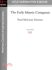 在飛比找三民網路書店優惠-The Early Islamic Conquests