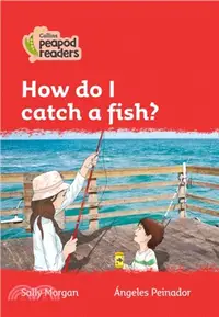 在飛比找三民網路書店優惠-Level 5 - How do I catch a fis