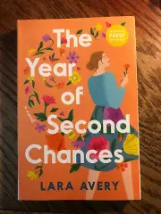 The Year Of Second Chances by Lara Avery SC ARC Advaance Copy 8/23