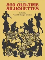 860 OLD-TIME SILHOUETTES By Carol Belanger Grafton **BRAND NEW**