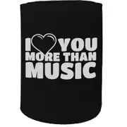 Alcohol Stubby Holder - I Love More Music - Funny Novelty Birthday Gift Joke Beer Can Bottle