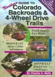 Guide to Northern Colorado Backroads & 4-wheel Drive Trails