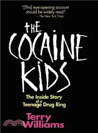 在飛比找三民網路書店優惠-The Cocaine Kids ─ The Inside 