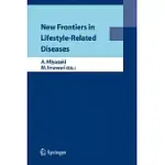 NEW FRONTIERS IN LIFESTYLE-RELATED DISEASES