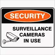 Surveillance Cameras In Use | Security Signs