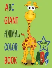 ABC Giant Animal Color Book by Donnika Clarke Paperback Book