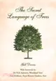 The Secret Language of Trees