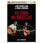 NO GOD NO MASTERS: LIVE IN CONCERT