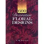 600 DECORATIVE FLORAL DESIGNS