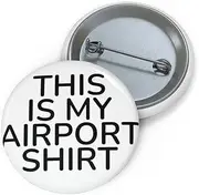 [Teegarb Letter Blanket] Funny Pinback Button Pin Badge Saying This Is My Airport Travelers Women Men Costume Hilarious Touring Vacations