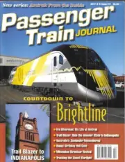 Passenger Train Journal 2 2017 Amtrak Life Hoosier State Indianapolis Brightline