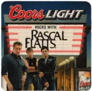 Coors Light Rocks With Rascal Flatts Beer Coaster