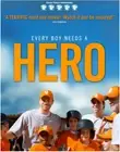 Every Boy Needs a Hero - (DVD, 2014) Brand New Factory Sealed