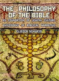在飛比找三民網路書店優惠-The Philosophy of the Bible: A