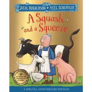 A Squash and a Squeeze 30th Anniversary Edition/Julia Donaldson【禮筑外文書店】