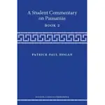A STUDENT COMMENTARY ON PAUSANIAS BOOK 2