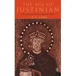 THE AGE OF JUSTINIAN: THE CIRCUMSTANCES OF IMPERIAL POWER