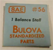 Bulova 8AE - Part #56 – Balance Staff - Factory Watch Replacement Repair Part