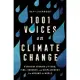 1,001 Voices on Climate Change: Everyday Stories from Around the World of Flood, Fire, Drought, and Displacement