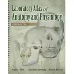 LABORATORY ATLAS OF ANATOMY AND PHYSIOLOGY