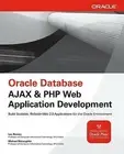Oracle Database AJAX & PHP Web Application Development by Barney, Lee -Paperback