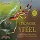 Stronger Than Steel ─ Spider Silk DNA and the Quest for Better Bulletproof Vests, Sutures, and Parachute Rope