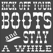 6"x6" Clear Plastic Stencil - Kick Off Your Boots (MC660)