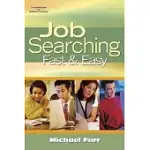 JOB SEARCHING FAST & EASY