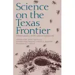 SCIENCE ON THE TEXAS FRONTIER: OBSERVATIONS OF DR. GIDEON LINCECUM