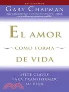 在飛比找三民網路書店優惠-El amor como forma de vida/ Lo