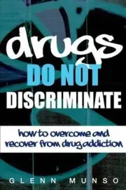 Drugs Do Not Discriminate by Glenn Munso (English) Paperback Book