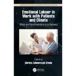 EMOTIONAL LABOUR IN WORK WITH PATIENTS AND CLIENTS: EFFECTS AND RECOMMENDATIONS FOR RECOVERY