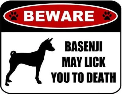Beware Basenji May Lick You to Death (Silhouette) 11.5" x 9" Laminated Dog Sign