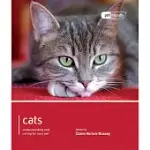 CATS: UNDERSTANDING AND CARING FOR YOUR PET