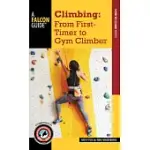 CLIMBING: FROM FIRST-TIMER TO GYM CLIMBER