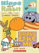 Hippo and Rabbit in Brave Like Me ─ 3 More Tales