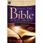 WHAT THE BIBLE IS ALL ABOUT NIV: BIBLE HANDBOOK